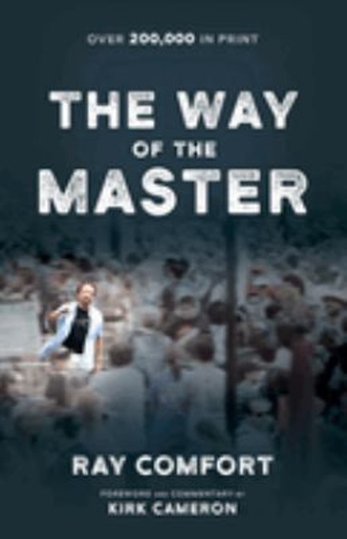 The Way of the Master Paperback Kirk, Comfort, Ray Cameron