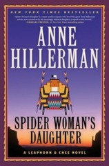 Spider Woman’s Daughter: A Leaphorn, Chee & Manuelito Novel by Hillerman, Anne