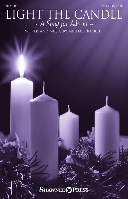 Light the Candle SATB Michael Barrett