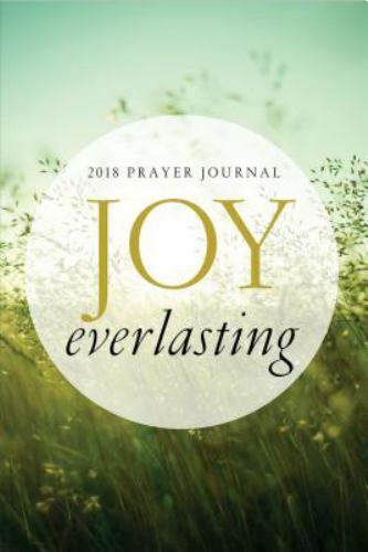 Joy Everlasting Prayer Journal 2018 by The Word Among Us Press