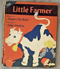 The Little Farmer ~ Margaret Wise Brown ~ Slobodkina ~ Hardback ~ 1948