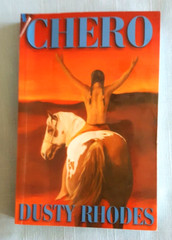 Chero by Dusty Rhodes 2008 Signed by author very good condition