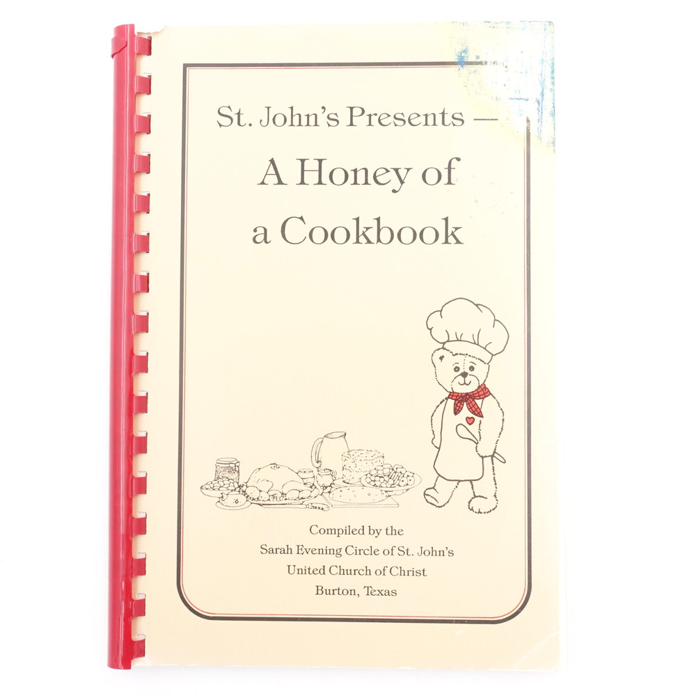 St John’s Presents A Honey of a Cookbook UCC Burton TX 1988 GBC 83 pages GUC