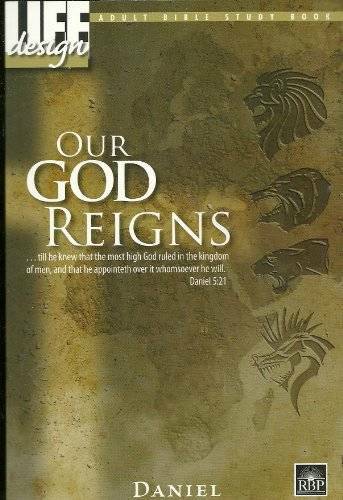 Our God Reigns (Daniel, 58) – Paperback By REGULAR BAPTIST PRESS – GOOD