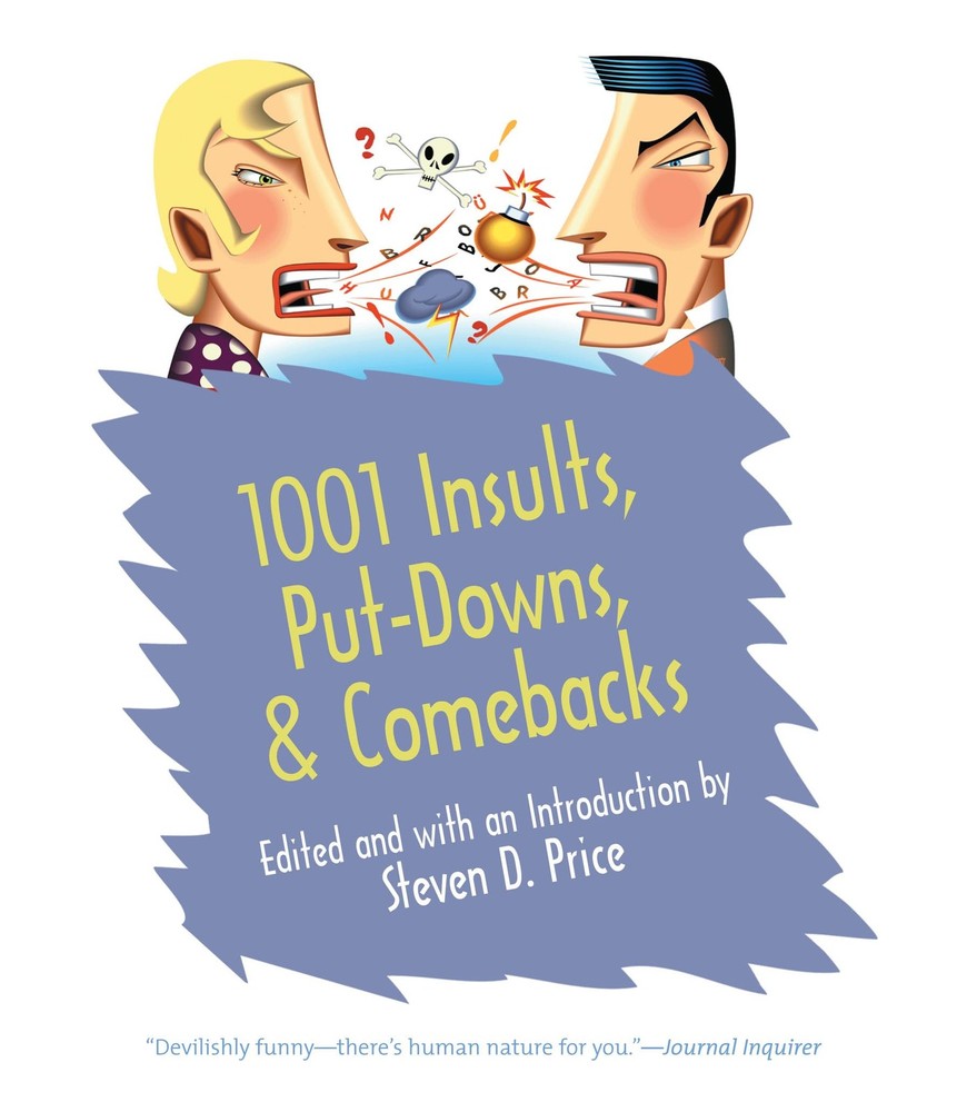 1001 Insults, Put-Downs, & Comebacks – paperback Price, Steven D.