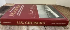 U. S. Cruisers Illustrated Design History Norman Friedman Naval Institute Press