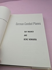 GERMAN COMBAT PLANES, 1914-1945, WAGNER,1200 PHOTOS, 400 HARDBOUND PAGES 1971