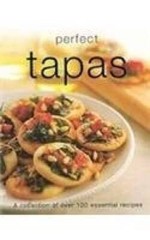 Tapas: Perfect (Perfect Cooking) – Hardcover By Not Available (NA) – GOOD