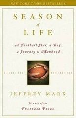 Season of Life: A Football Star, a Boy, a Journey to Manhood – VERY GOOD