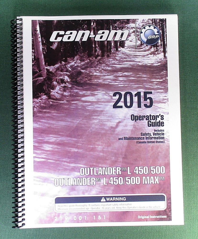 2015 Can-Am Outlander L Max 500 Owner’s Manual: 180 pages & protective Covers!