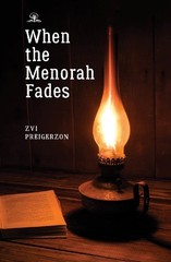 Zvi Preigerzon When the Menorah Fades (Hardback) (UK IMPORT)