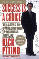 Success Is a Choice: Ten Steps to Overachieving in Business and Life – GOOD