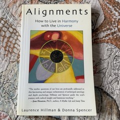 Alignments: How to Live in Harmony with the Universe by Laurence Hillman