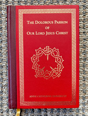 „The Dolorous Passion of Our Lord Jesus Christ” by Anne Catherine Emmerich (HC)