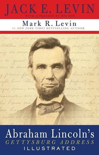 Abraham Lincoln’s Gettysburg Address Illustrated – Hardcover – VERY GOOD
