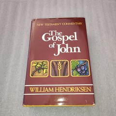 The Gospel of John Hendriksen 1953 New Testament Commentary Baker Book House