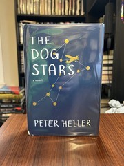 „The Dog Stars” by Peter Heller Knopf 1st US Edition / 1st Printing HC 2012