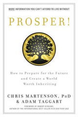 Prosper!: How to Prepare for the Future and Create a World Worth Inh – GOOD
