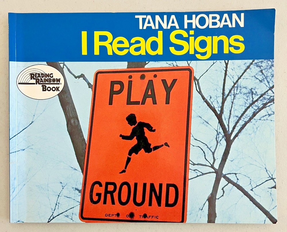 I Read Signs (Reading Rainbow Books) by Hoban, Tana Vintage 1983