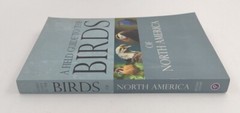 A Field Guide To The Birds Of North America Paperback 255 Pages Copyright 2007