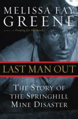 Last Man Out: The Story of the Springhill Mine Disaster – Hardcover – GOOD