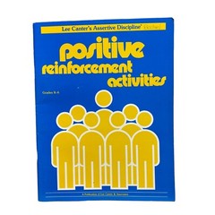 Lee Canter’s Assertive Discipline Positive Reinforcement By Diana Geddes
