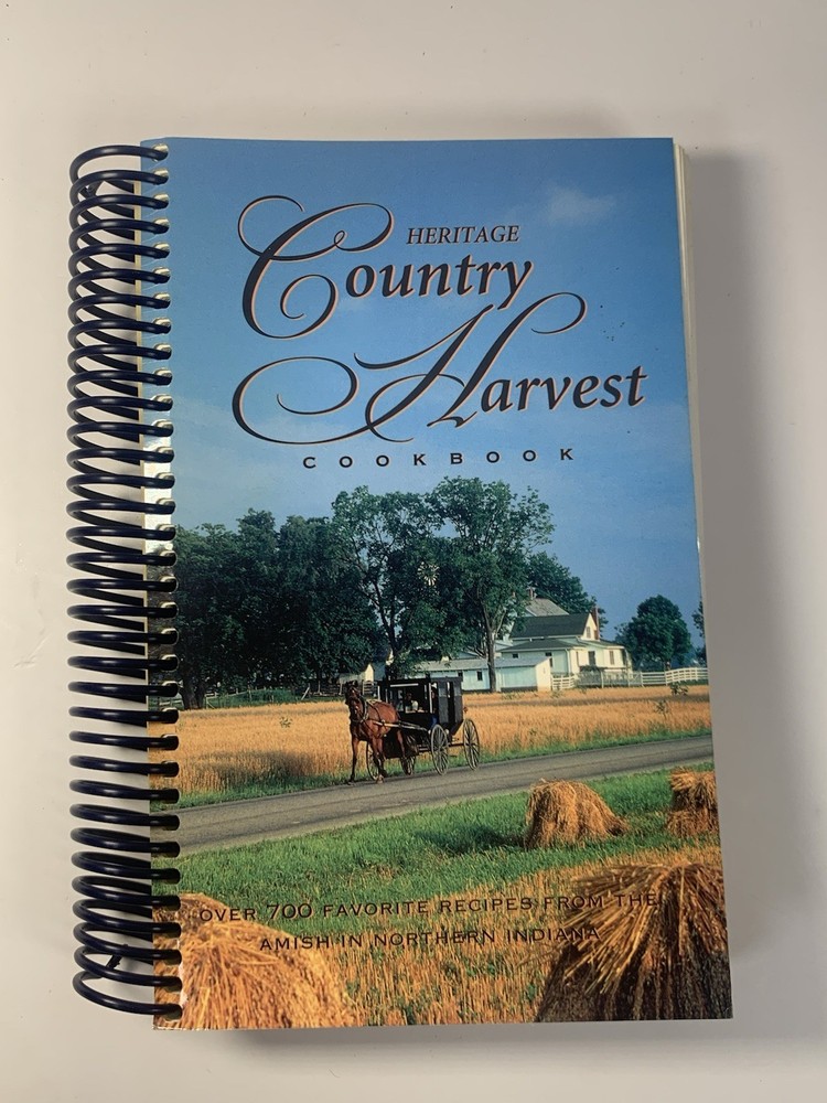 Heritage Country Harvest Cookbook Spiral Bound Recipes Amish Style