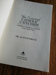 The Essential Catholic Catechism Paperback By Alan Schreck Faith Revised Ex Cond