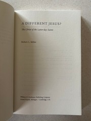 A Different Jesus? Robert L. Millet 2005 Paperback Comparative Theology Eerdmans