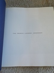 French Laundry Cookbook by Thomas Keller (1999, Hardcover) 4th Edition.