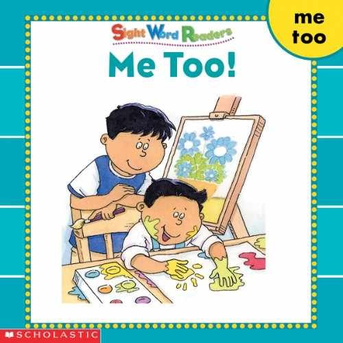 Me Too! (Sight Word Readers) – Paperback, by Beech Linda – Very Good j