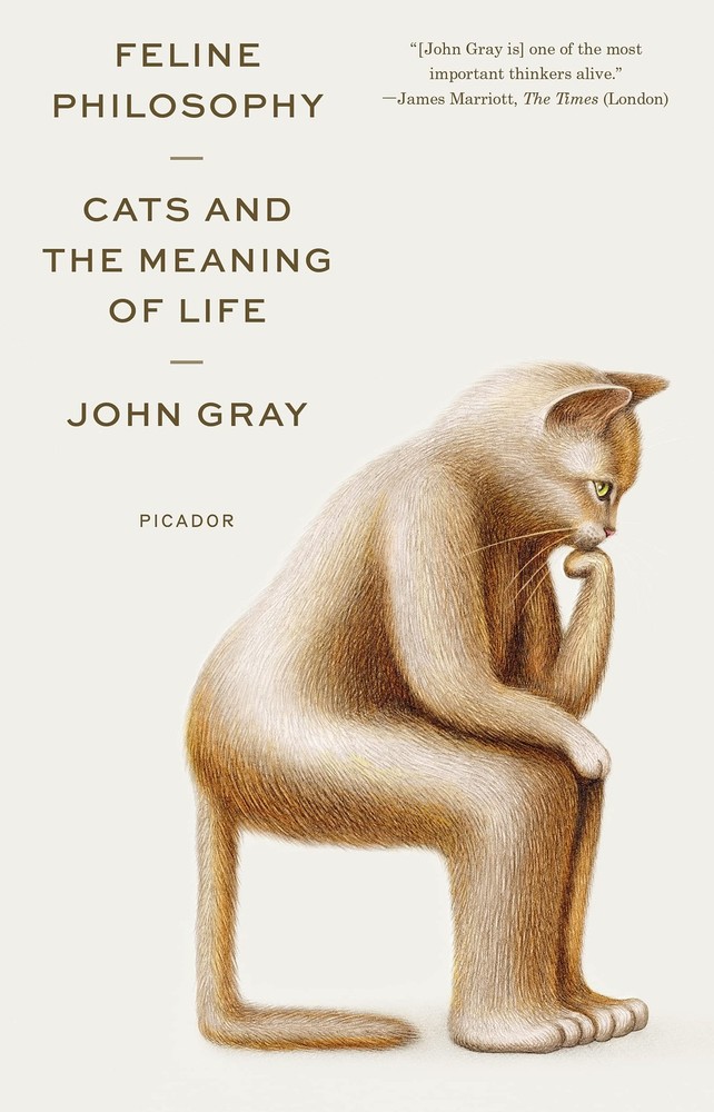 Feline Philosophy – Gray, John – Good – See condition notes