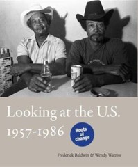 Looking at the US: 1957-1986 – Hardcover By Baldwin, Frederick C – GOOD