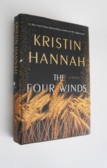 The Four Winds Kristin Hannah First Edition Book Hard cover dust jacket