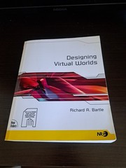 DESIGNING VIRTUAL WORLDS By Richard A. Bartle