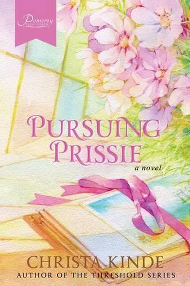 Pursuing Prissie: Galleries of Stone, Book 1 by Christa Kinde (English) Paperbac