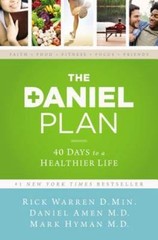 The Daniel Plan Ser.: The Daniel Plan : 40 Days to a Healthier Life by Daniel G.