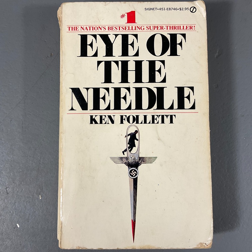 Eye Of The Needle by Ken Follet Arbor House Publishing Vintage Paperback 1979