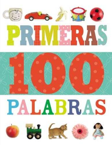 Primeras 100 Palabras by Grupo Nelson: New