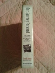 Our Journey Forward, A Pictorial history of Old Pike County, KY Schools