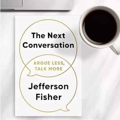 The Next Conversation: Argue Less, Talk More Paperback – 20 March 2025