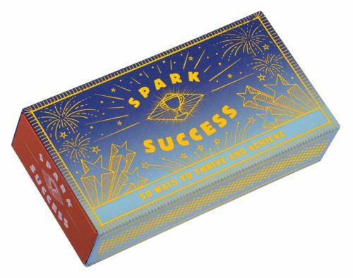 Spark Success: 50 Ways to Thrive and Achieve (Motivational Ideas for Productivi