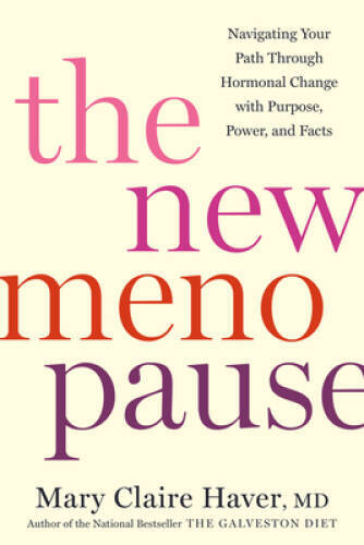 The New Menopause: Navigating Your Path Through Hormonal Change with – VERY GOOD