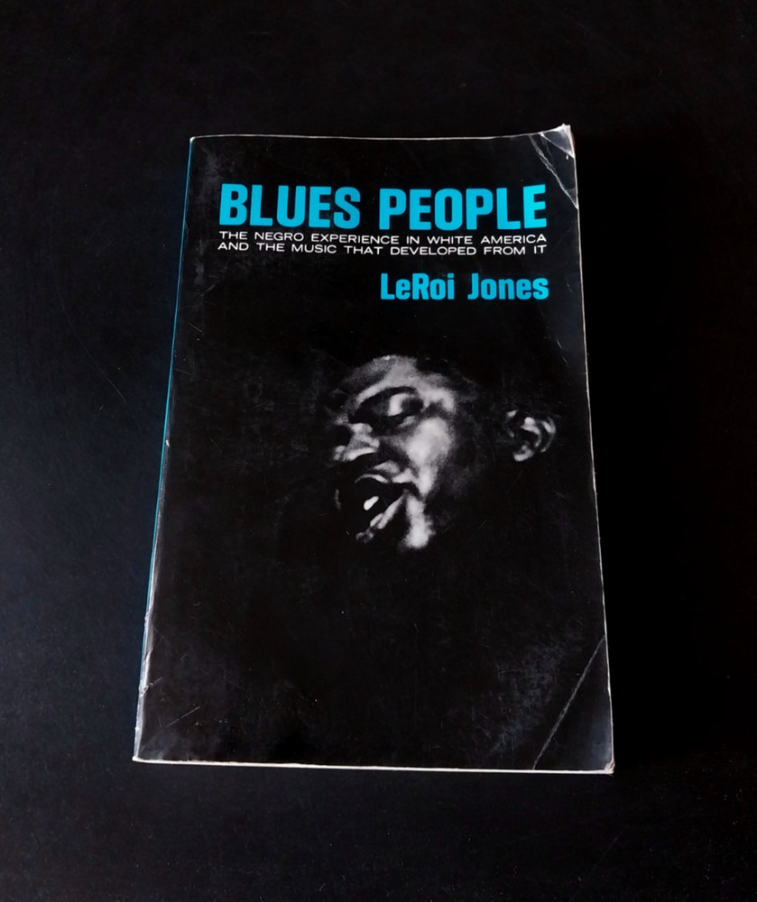 LeRoi Jones – Blues People – William Morrow 17th Printing