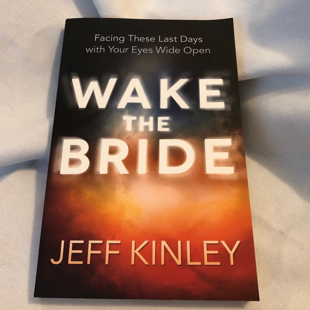 Wake The Bride Book First Edition Paperback Signed By Author Jeff Kinley