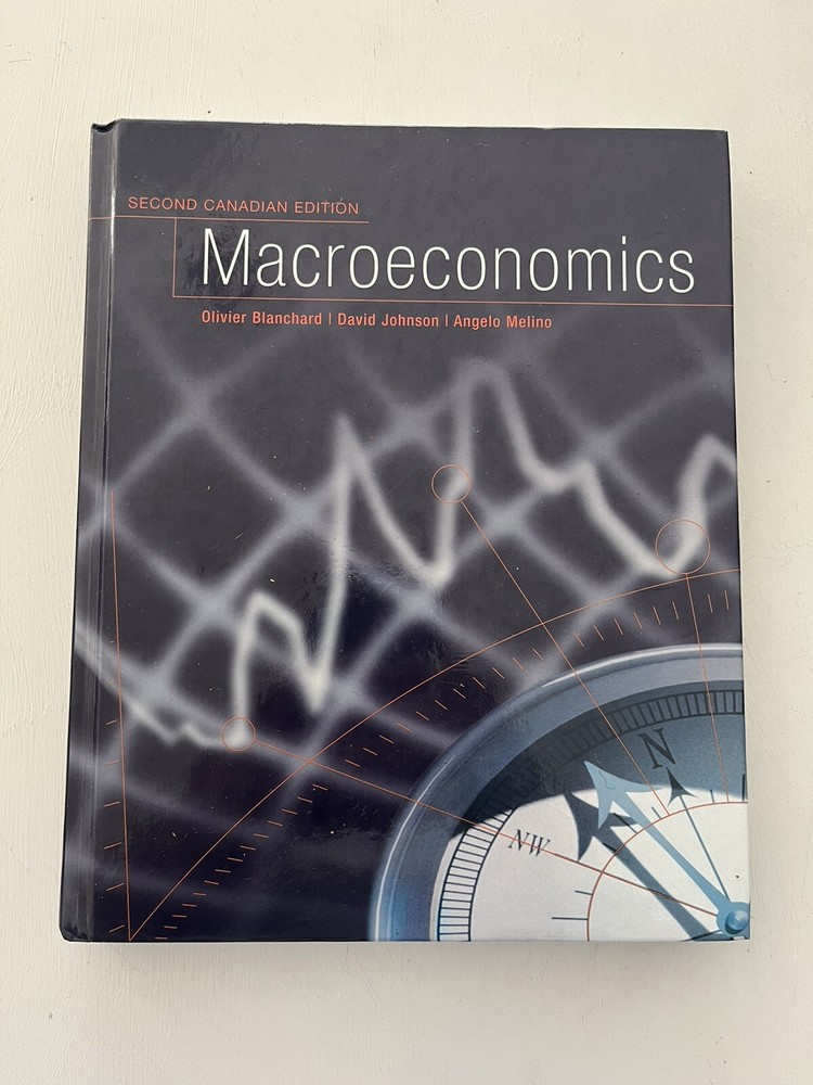 Macroeconomics Second Canadian Edition By Olivier Blanchard Hardcover