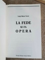La Fede Si Fa Opera & Che Cosa E L’Uomo 2 Paperbacks by Luigi Maria Verze’-