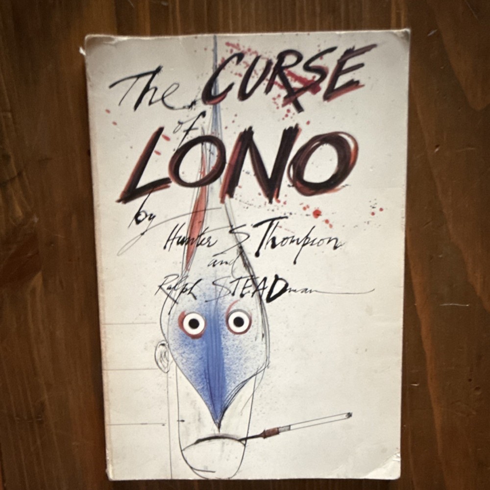 The Curse of Lono by Hunter S Thompson Ralph Steadman Illustrated Vintage PB
