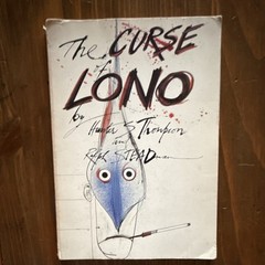The Curse of Lono by Hunter S Thompson Ralph Steadman Illustrated Vintage PB