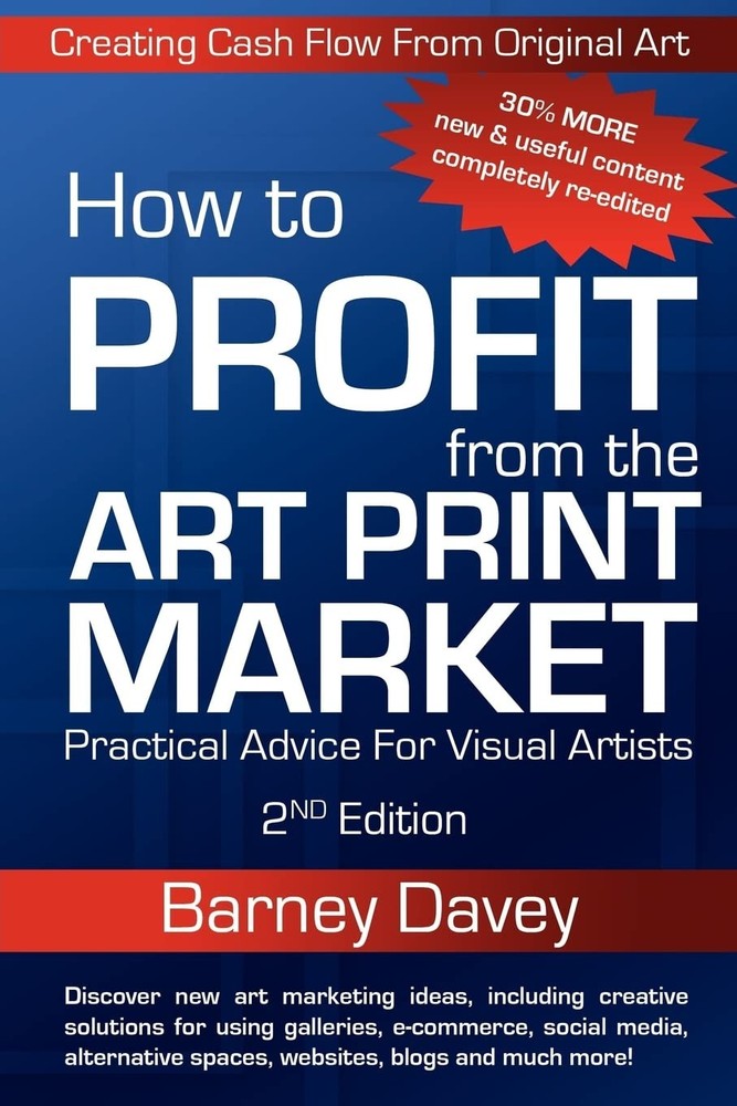 How to Profit From the Art Print Market : Practical Advice for Visual Artist…